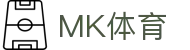 MK体育(中国)官方网站 - MK体育APP下载